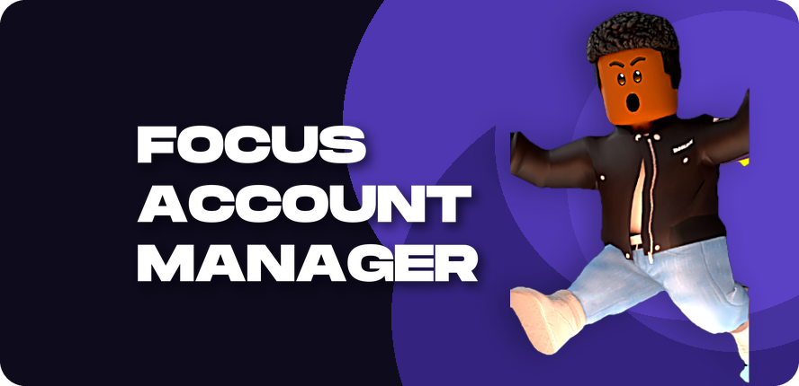 FOCUS Account Manager — читы для Roblox